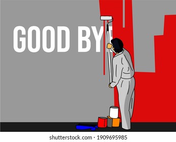 The painter paints the wall that says good bye. eps file