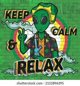 Painting done on a green wall with a grunge effect. Alien smokes weed in a pipe with the title Keep Calm and relax