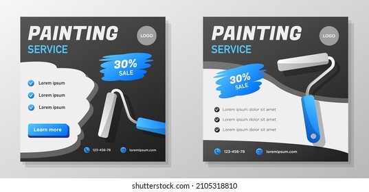 Painting Service Social Media Post Banner Set, House Renovation Advertisement Concept, Wall Paint, Handyman Abstract Square Ad, Roller Brush Flyer Leaflet Concept, Isolated.