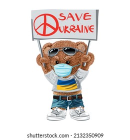 Painting Of A Teddy Bear Wearing A Mask Holding A Protest Sign 
Save Ukraine