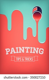 Painting tips and tricks concept abstract illustration with opened paint bucket spilling paint. Ideal for home decor tutorials, DIY project guides, web sites and blogs