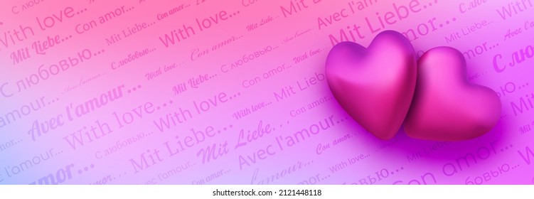 Pair of 3d pink hearts. With love sign in different languages background. Valentine's day banner with space for text. Vector illustration.