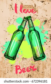 Pair of bottles with beer on grunge background and the inscription I love beer.
