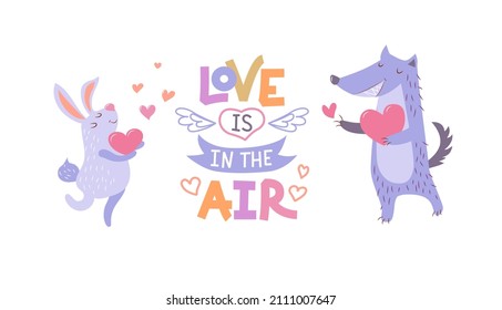 A pair of cute animals in love - a hare and a wolf, holding a heart in their paws. The inscription - love is in the air. Postcard Happy Valentine's Day. Vector illustration