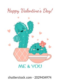 A pair of cute loving cacti for Valentine's Day. You and me. Ideal for posters, greeting cards, banners, textiles, gifts, shirts, mugs. Vector illustration