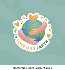 Pair of hands hugging a globe with the words love our earth. Suitable for environmental campaigns, Earth Day promotions, climate change awareness.