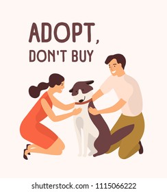 Pair Of Happy Man And Woman Embracing Cute Dog And Adopt Don't Buy Message. Adoption Of Stray And Homeless Animals From Shelter, Pound, Rehabilitation Center. Flat Cartoon Vector Illustration.