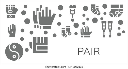 pair icon set. 11 filled pair icons. Included Glove, Football gloves, Socks, Yin yang, Gloves, Crutch, Crutches icons