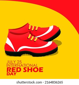 A pair of red shoes with bold text on yellow background, International Red Shoe Day July 25