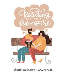 A pair of young people sitting on bench in park and holding books in hands. A couple of man and woman in love reading books. Flat vector illustration. Reading is a little adventure - lettering quote