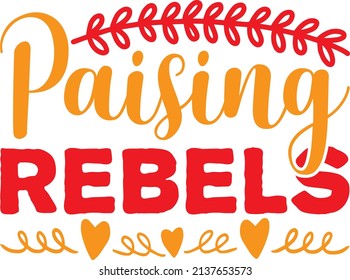 paising rebels T-Shirt Design, Vektordatei.