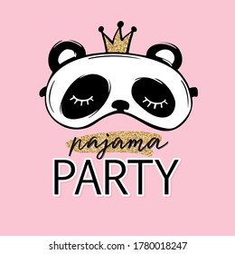 Pajama party card. Cute panda with crown sleep mask. Blindfold Invitation Template, banner, t-shirt print. Golden glitter. Hand drawn, cartoon illustration.