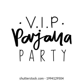 Pajama party concept slogan text, design for fashion graphics, t shirt prints, posters etc