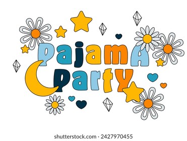 Pajama party with moon, star, heart, flower. Retro 70s 60s Hippie Groovy Design