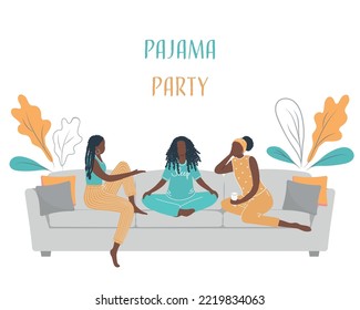 Pajama party. Three young black women in pajamas are sitting on the couch and talking. Vector illustration