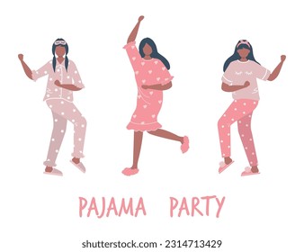 Pajama party. Three young women in pajamas are dancing. Slumber party. Vector illustration