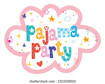 Pajama Party Unique Lettering Design