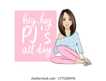 Pajama party vector illustration with beautiful young brunette woman. Poster, cover or banner for a fun event. Girl in pyjama and lettering phrase Hey, hey PJ's all day