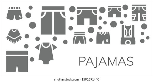 pajamas icon set. 11 filled pajamas icons.  Simple modern icons about  - Shorts, Short, Poncho, Baby clothes