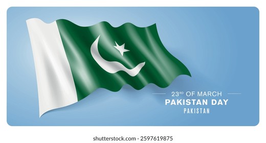 Pakistan day vector banner, greeting card. Pakistani wavy flag in 23rd of March patriotic holiday horizontal design with realistic flag