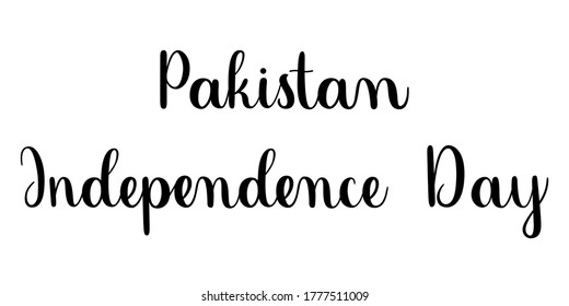 Pakistan Independence Day phrase. Handwritten vector lettering illustration. Brush calligraphy style. Black inscription isolated on white background.