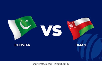 Pakistan VS Oman International Cricket Flag Badge Design Template Vector Illustration.