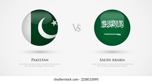 Pakistan vs Saudi Arabia country flags template. The concept for game, competition, relations, friendship, cooperation, versus.