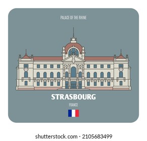 Palace of the Rhine of Strasbourg, France. Architectural symbols of European cities. Colorful vector 