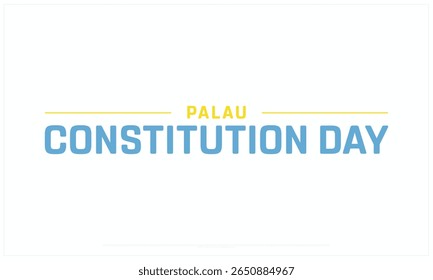 Projeto do Dia da Constituição de Palau sobre fundo branco, Projeto tipográfico do Dia da Constituição de Palau, Projeto vetorial do Dia da Constituição de Palau, Dia da Constituição de Palau