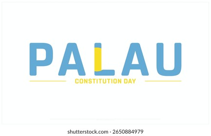 Projeto do Dia da Constituição de Palau sobre fundo branco, Projeto tipográfico do Dia da Constituição de Palau, Projeto vetorial do Dia da Constituição de Palau, Dia da Constituição de Palau