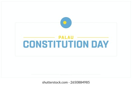 Projeto do Dia da Constituição de Palau sobre fundo branco, Projeto tipográfico do Dia da Constituição de Palau, Projeto vetorial do Dia da Constituição de Palau, Dia da Constituição de Palau