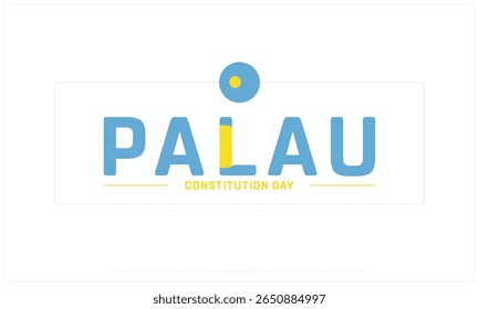 Projeto do Dia da Constituição de Palau sobre fundo branco, Projeto tipográfico do Dia da Constituição de Palau, Projeto vetorial do Dia da Constituição de Palau, Dia da Constituição de Palau