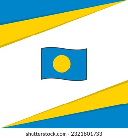 Palau Flag Abstract Background Design Template. Palau Independence Day Banner Social Media Post. Palau Design