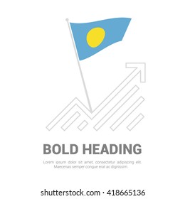 Palau Flag with analytics graph up, Bold heading and place for text template