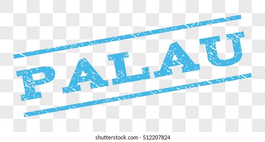 Palau watermark stamp. Text caption between parallel lines with grunge design style. Rubber seal stamp with dirty texture. Vector light blue color ink imprint on a chess transparent background.