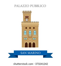 Palazzo Pubblico in San Marino. Flat cartoon style historic sight showplace attraction web site vector illustration. World countries cities vacation travel sightseeing collection.