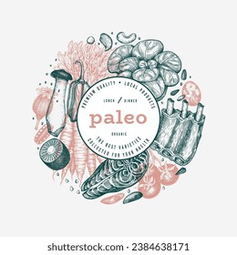 Paleo Diet Design Template. Vector Hand Drawn Healthy Food Banner. Vintage Style Menu Illustration.