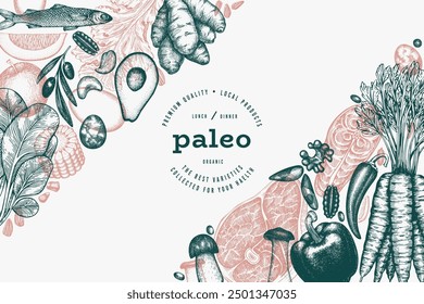 Paleo Diet Design Template. Vector Hand Drawn Healthy Food Banner. Vintage Style Menu Illustration.