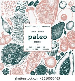 Paleo Diet Design Template. Vector Hand Drawn Healthy Food Banner. Vintage Style Menu Illustration.