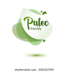 Paleo diet frendly badge. Green amoeba design of sticker for paleo diet menu, poster, flyer