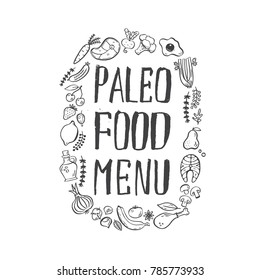 Paleo food menu- isolated handdrawn lettering with frame which made of food. Vector illustration, rough style. Unique textured letters can be used for banners, flayers, restaurant menu templates. 