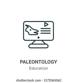 Paleontology outline vector icon. Thin line black paleontology icon, flat vector simple element illustration from editable online learning concept isolated on white background