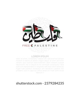 Palestine Flag State Background Vector Design with Beautiful arabic calligraphy for Greeting Card, Banner, Wallpaper, Cover, Illustration, Social Media etc. The mean is : FREE PALESTINE