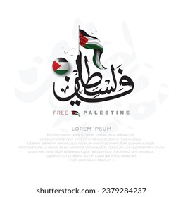 Palestine Flag State Background Vector Design with Beautiful arabic calligraphy for Greeting Card, Banner, Wallpaper, Cover, Illustration, Social Media etc. The mean is : FREE PALESTINE