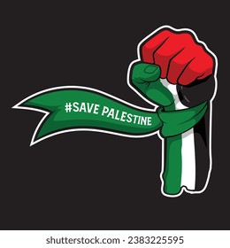 Palestine. Save Palestine. Palestine Flag in the Hand. Fist