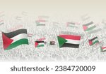 Palestine and Sudan flags in a crowd of cheering people. Crowd of people with flags. Vector illustration.