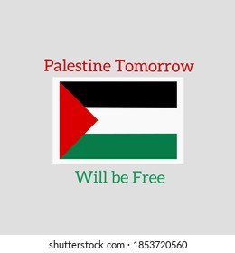Palestine Tomorrow will Be Free Poster Design