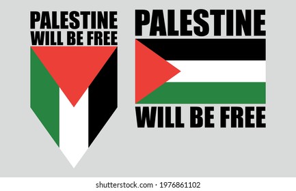 Palestine will be free Palestine Flag Vector and Clip Art