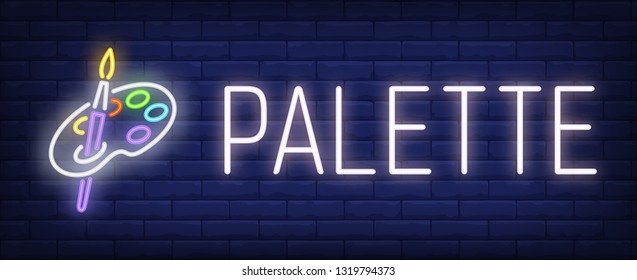 Palette Neon Text With Art Supplies. Painting Concept Design. Night Bright Neon Sign, Colorful Billboard, Light Banner. Vector Illustration In Neon Style.