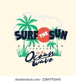 palm beach surf the sun ocean wave t-shirt design , Summer wave surf illustration with palm trees for t shirt, sweatshirt and other uses.